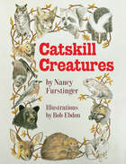 Catskill Creatures by Nancy Furstinger